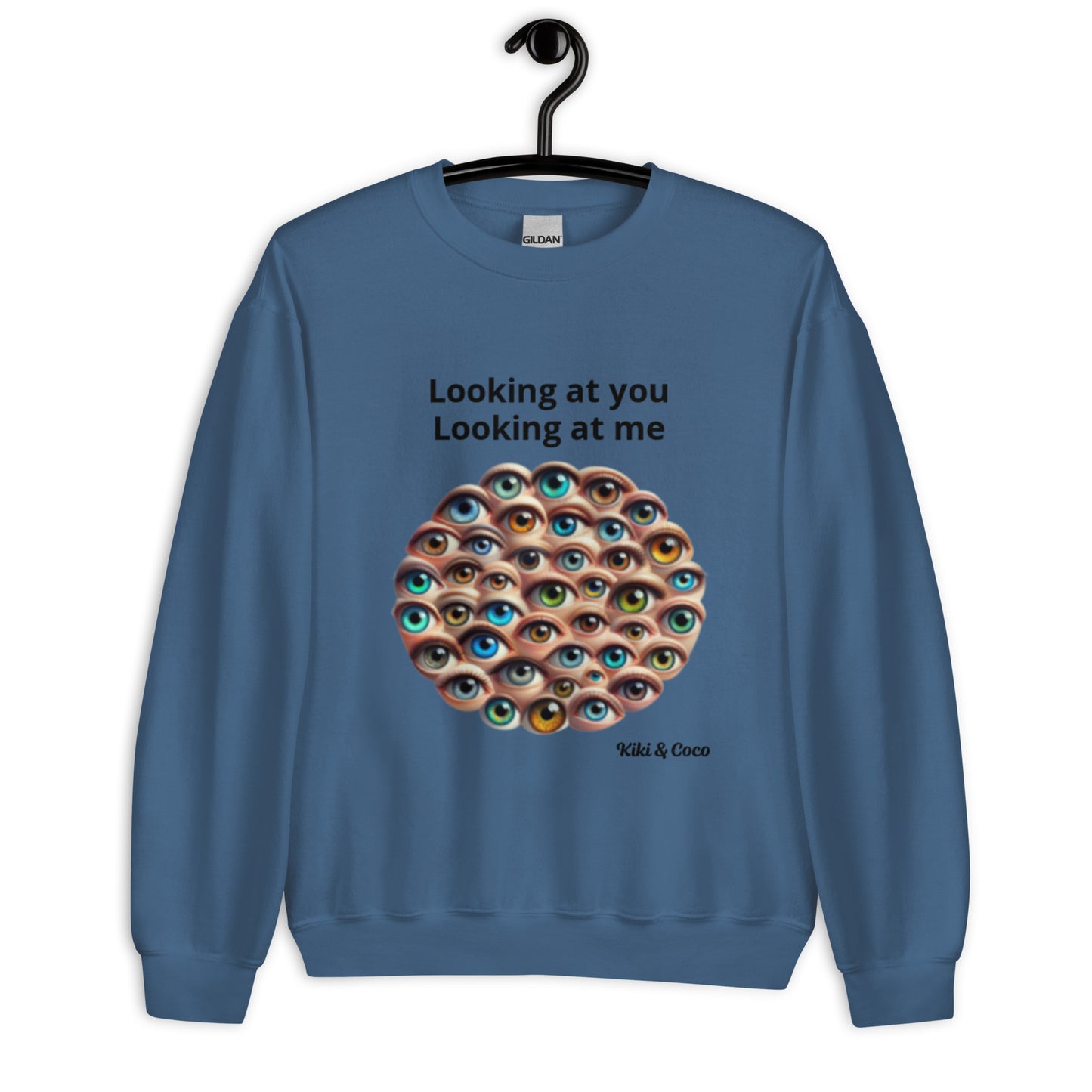 Watching you Unisex Sweatshirt