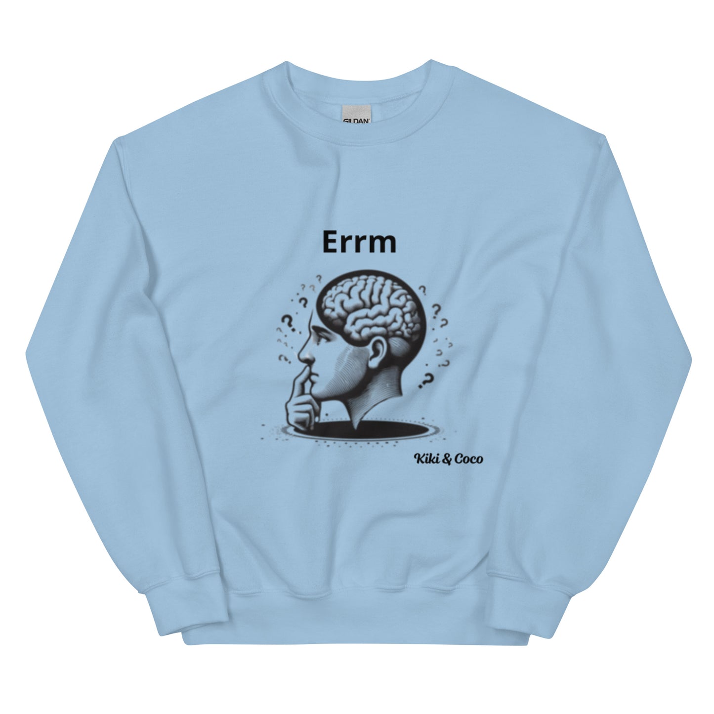 Wrack Your Brain Unisex Sweatshirt
