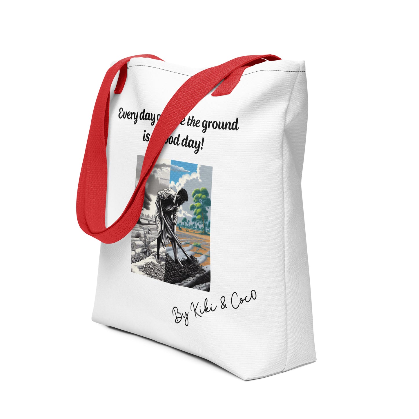 Every day is a good day Tote bag