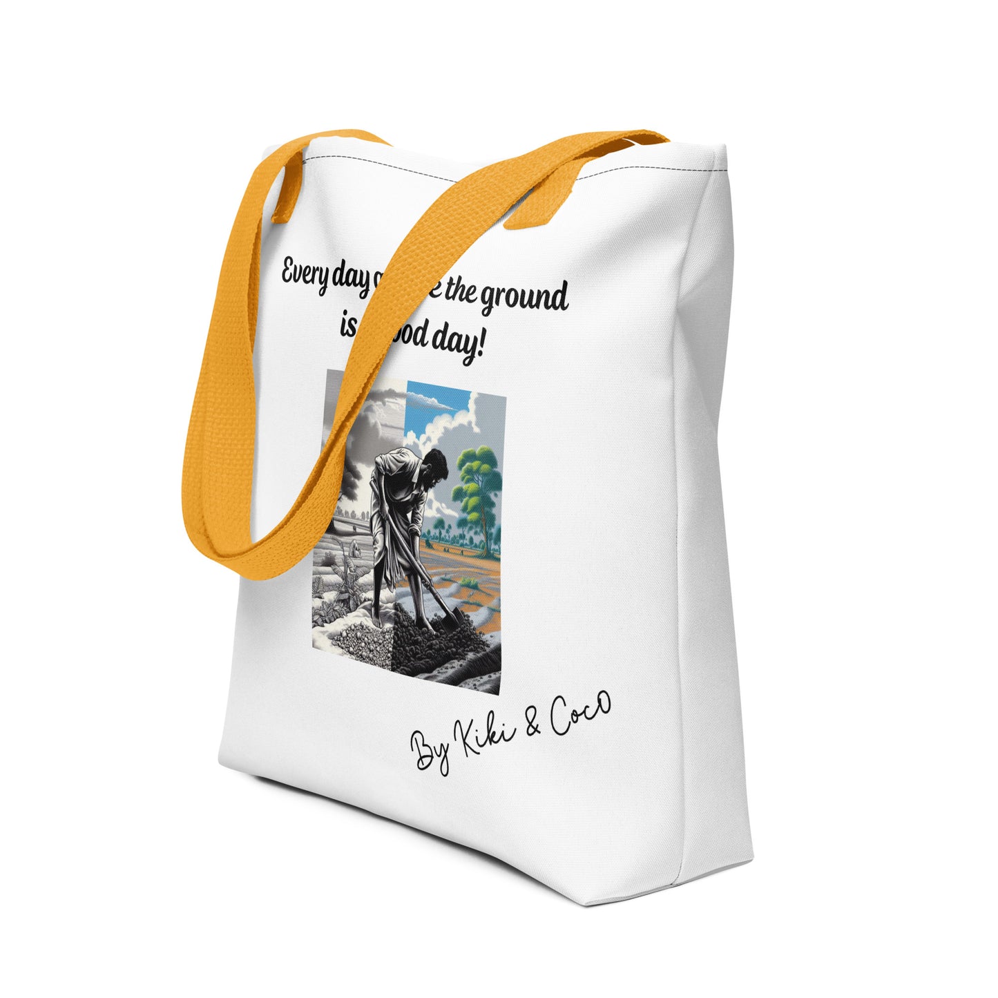 Every day is a good day Tote bag