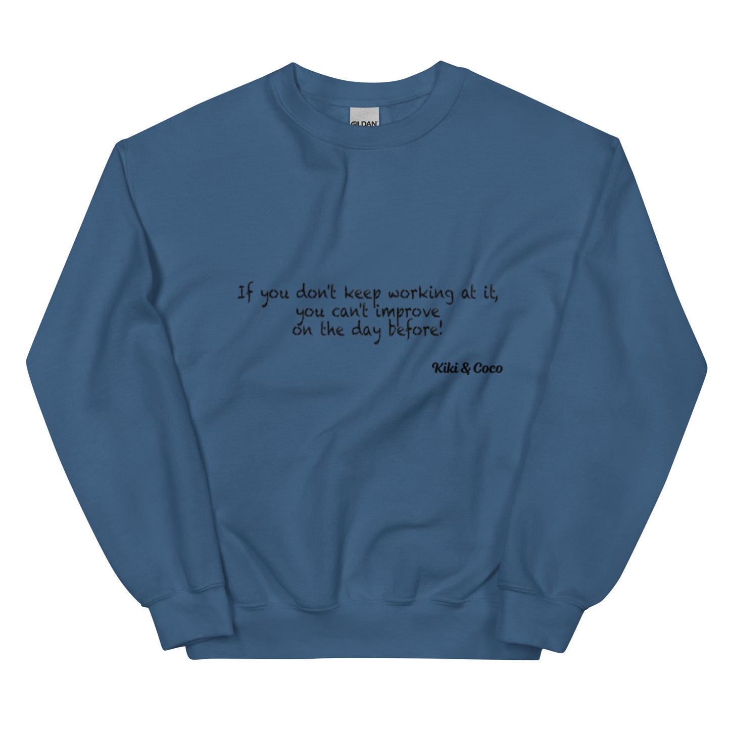 Motivational Unisex Sweatshirt