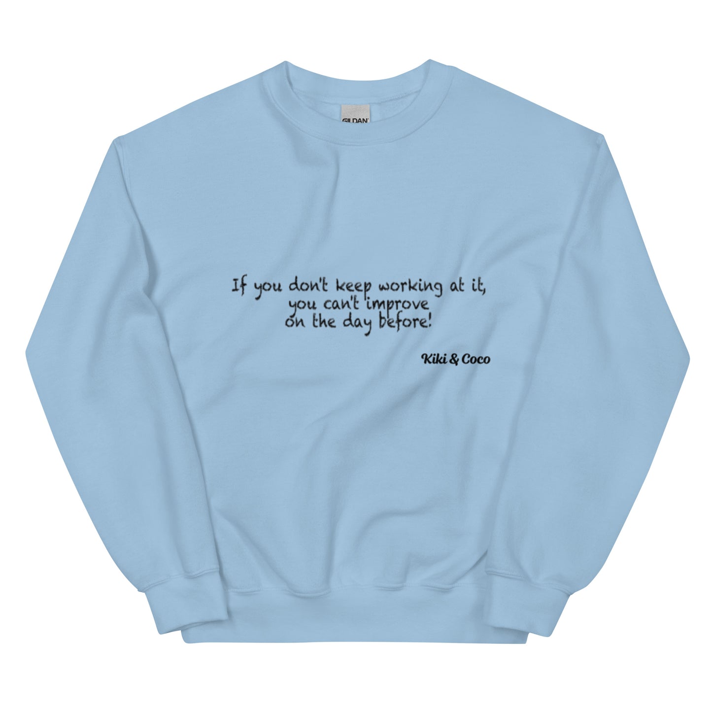 Motivational Unisex Sweatshirt