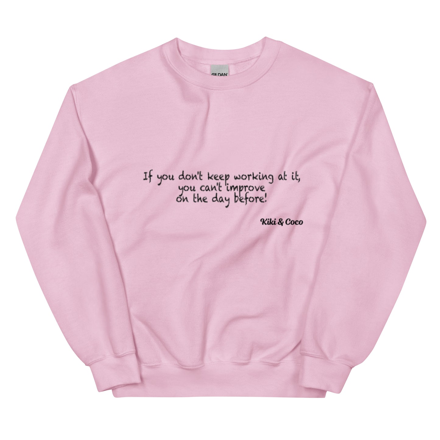 Motivational Unisex Sweatshirt