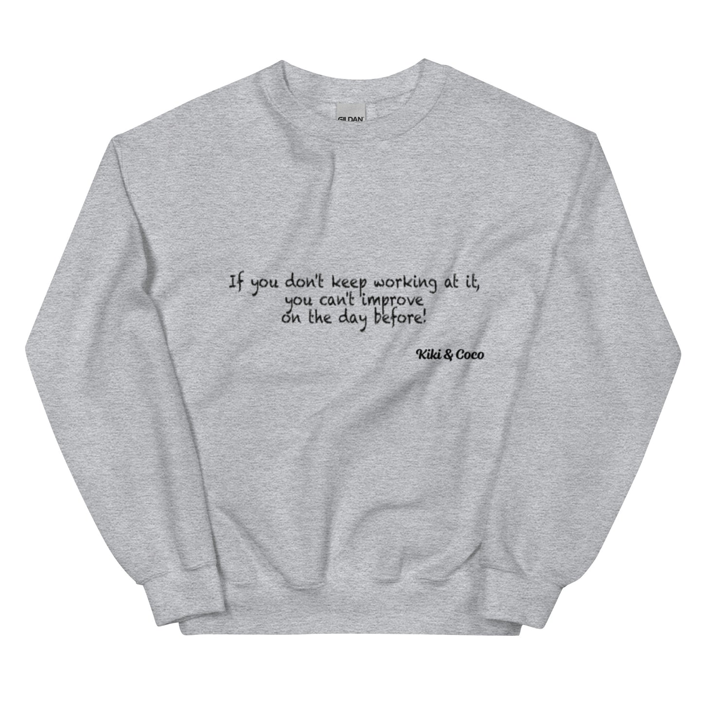 Motivational Unisex Sweatshirt