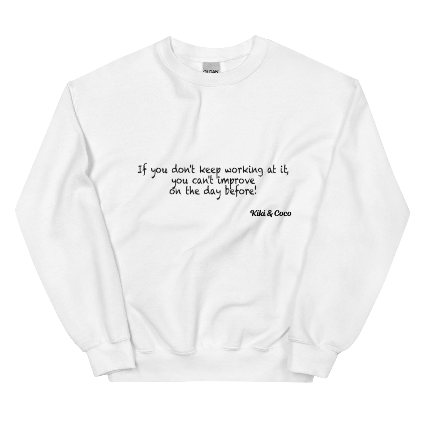 Motivational Unisex Sweatshirt